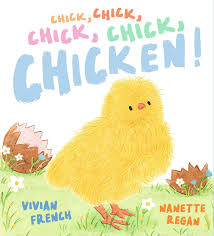 Chick, Chick, Chick, Chick, Chicken Book Cover