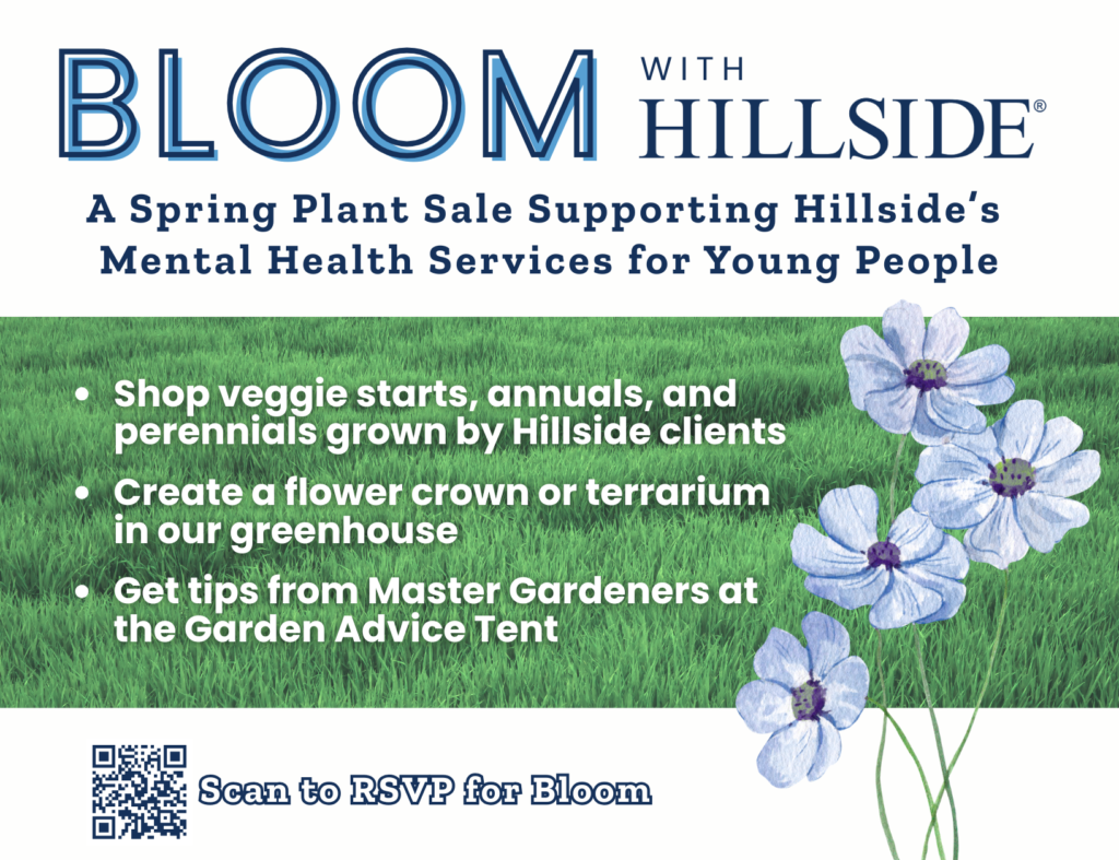 "Bloom with Hillside" event flyer featuring a grassy background with blue flowers. Promotes plant sale, garden tips, and activities for mental health support. QR code for RSVP.